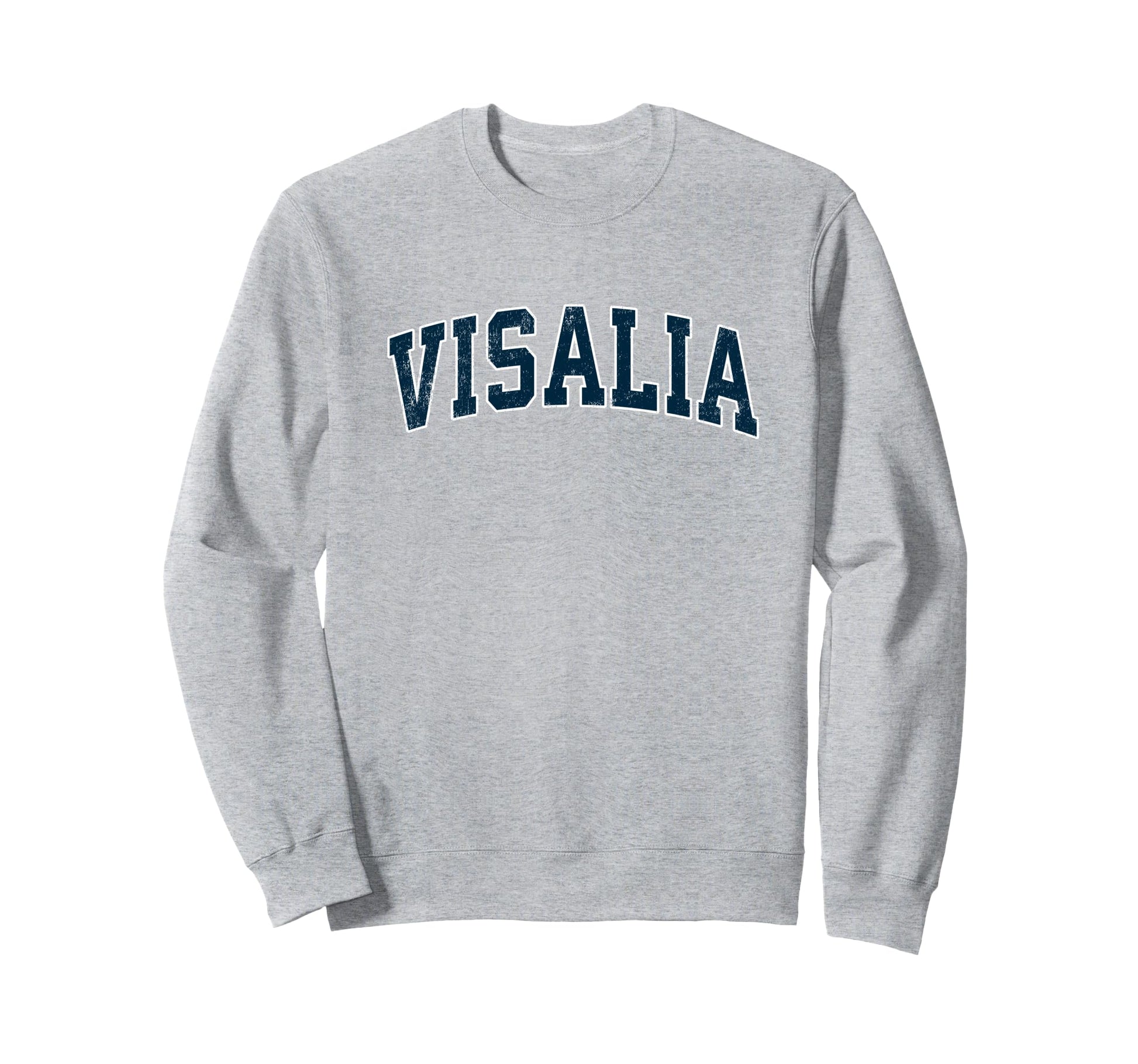 Visalia California Ca Varsity Sweatshirt - Aesthetic Graphic for Adults - T-Shirt, Sweatshirt, Hoodie