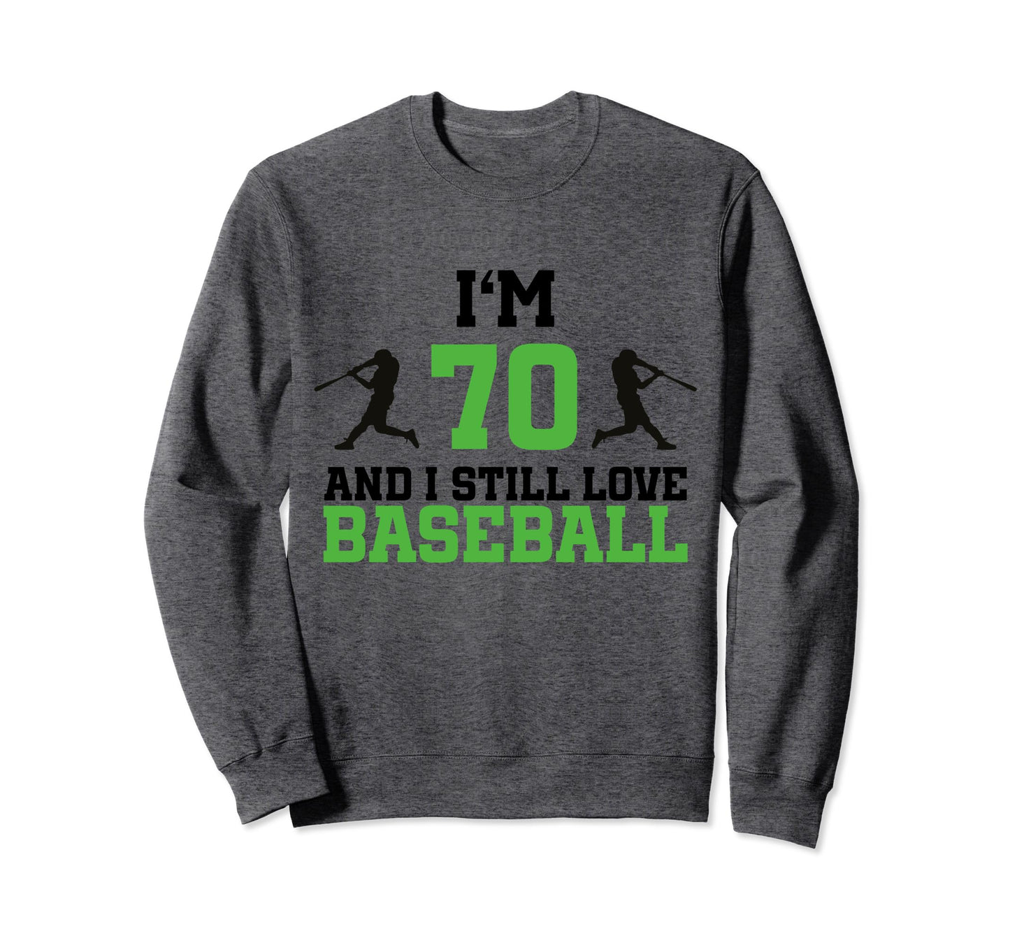 70Th Birthday Baseball 70 Years Old Sweatshirt - Custom Art Print Unisex - T-Shirt, Sweatshirt, Hoodie