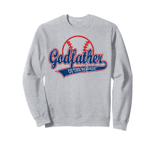 Baseball Godfather Rookie Sweatshirt - Minimalist Print Unisex - T-Shirt, Sweatshirt, Hoodie