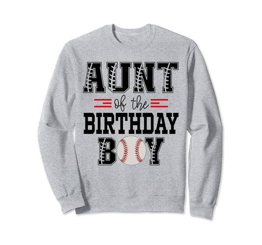 Aunt Birthday Baseball Lover First Sweatshirt - Novelty Apparel for Adults - T-Shirt, Sweatshirt, Hoodie
