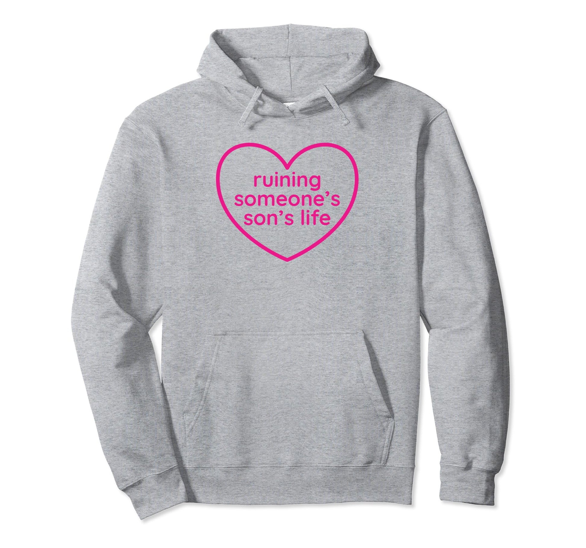 Ruining Someones Sons Life Funny Y2K Hoodie - Streetwear Style for Adults - T-Shirt, Sweatshirt, Hoodie