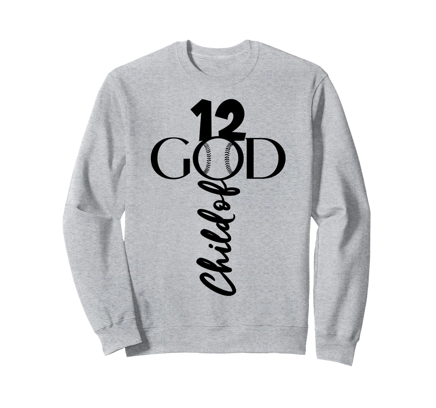 Jesus 12 Years God Baseball 12Th Sweatshirt - Graphic Print Men Women - T-Shirt, Sweatshirt, Hoodie