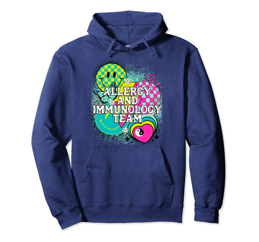Allergy Immunology Team Nurse Happy Hoodie - Fun Novelty Design for Adults - T-Shirt, Sweatshirt, Hoodie