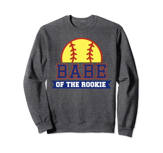 Babe Rookie 1St Birthday Softball Sweatshirt - Trendy Graphic for Adults - T-Shirt, Sweatshirt, Hoodie