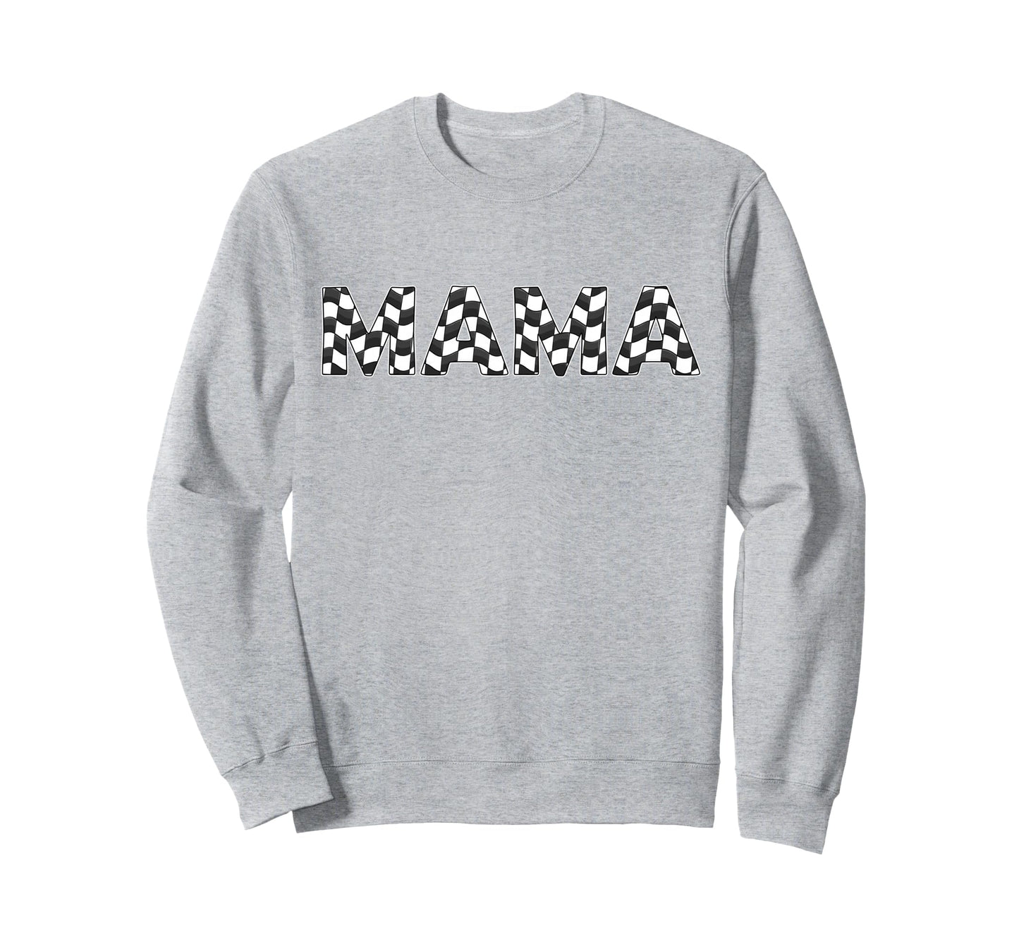 Checkered Race Car Mama White Sweatshirt - Casual Everyday Wear Unisex - T-Shirt, Sweatshirt, Hoodie