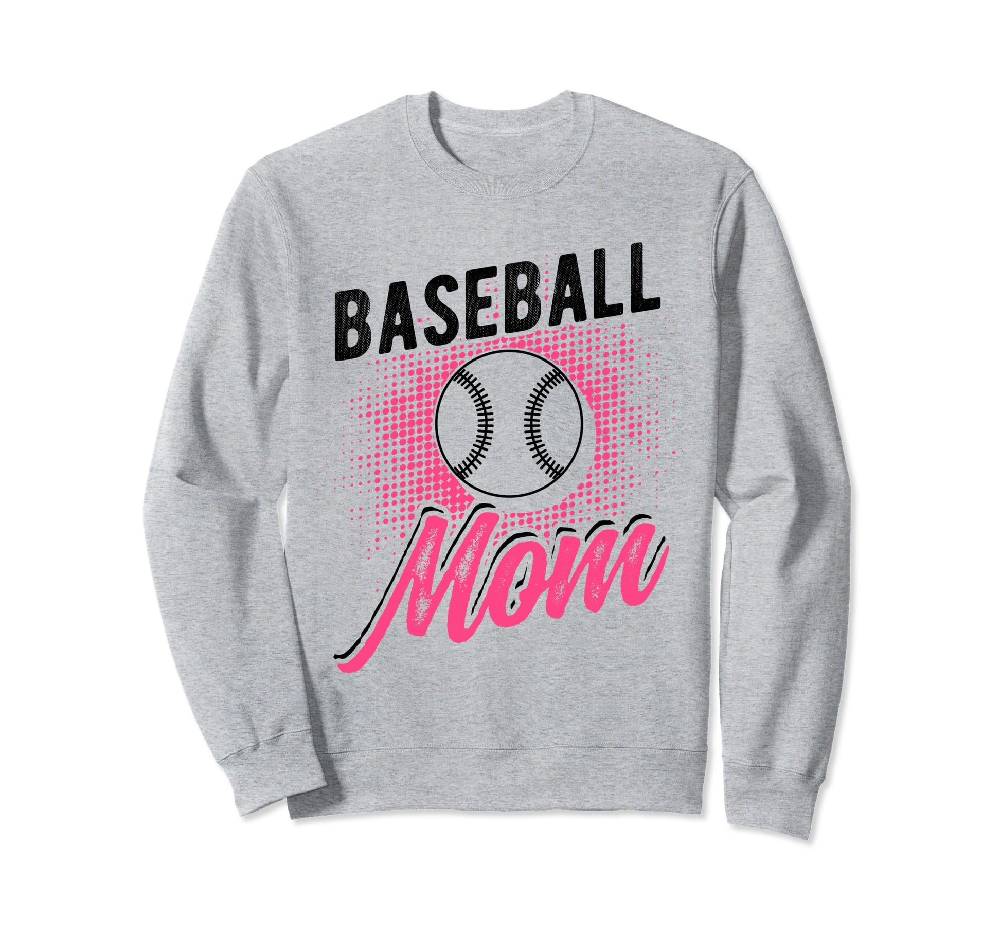 Baseball Mom Sport Athlete Sweatshirt - Casual Everyday Wear Men Women - T-Shirt, Sweatshirt, Hoodie