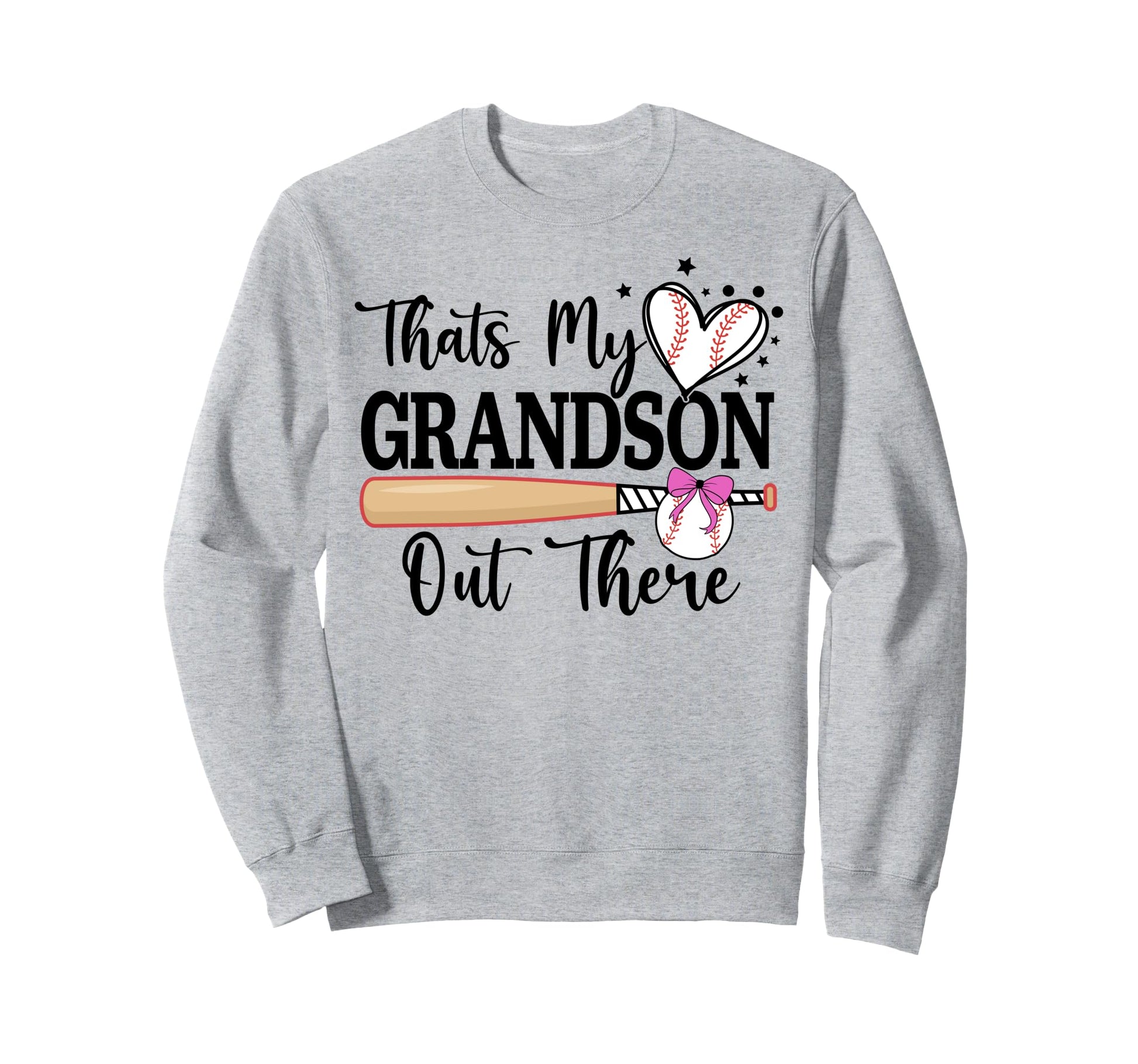 Thats My Grandson Out There Baseball Sweatshirt - Custom Art Print Unisex - T-Shirt, Sweatshirt, Hoodie