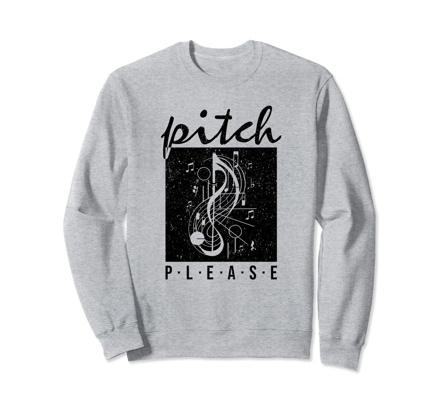 Pitch Please Choir Singing Sweatshirt - Casual Everyday Wear Men Women - T-Shirt, Sweatshirt, Hoodie