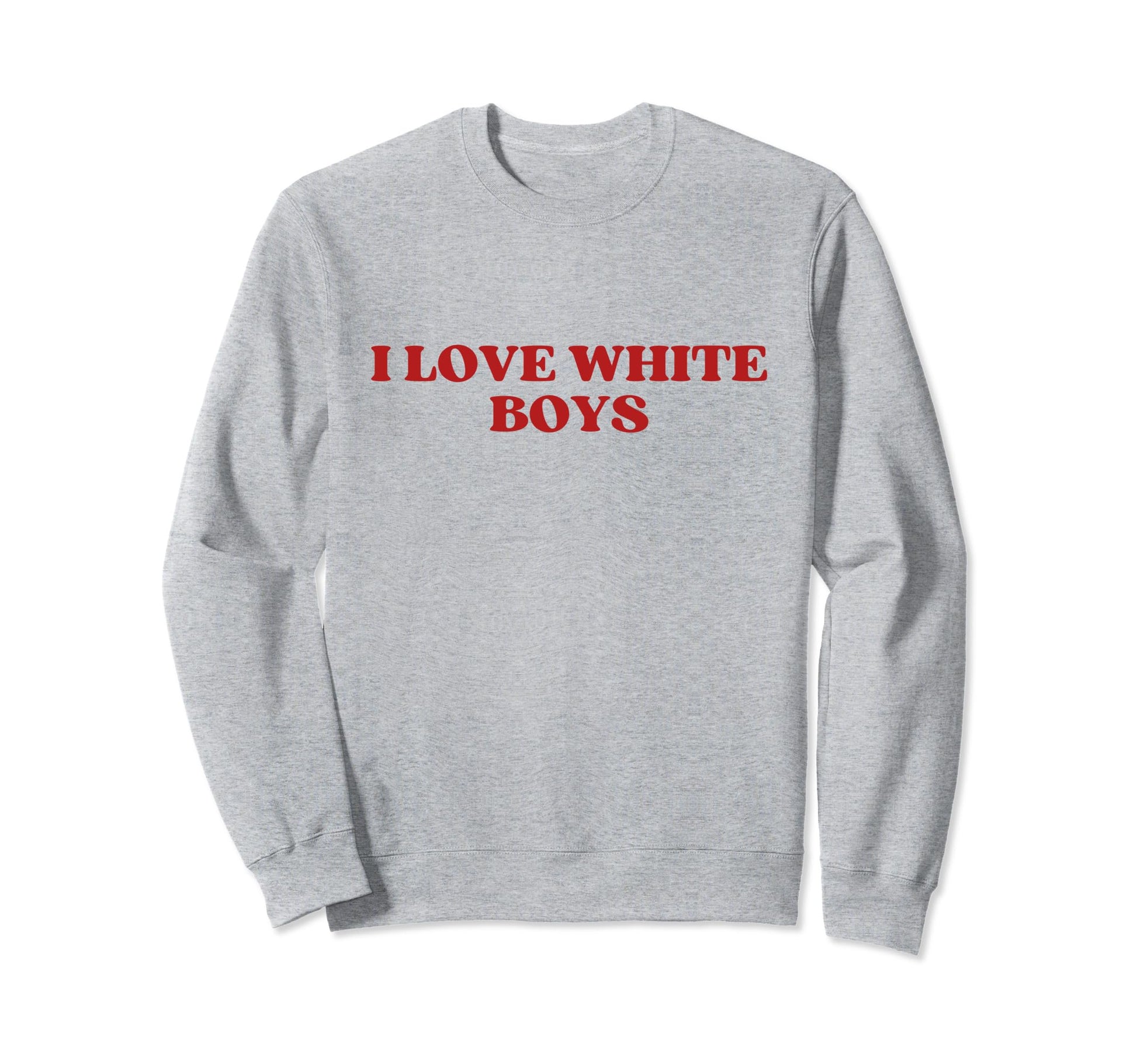 I Love White Y2K Aesthetic Trendy Sweatshirt - Casual Everyday Wear Unisex - T-Shirt, Sweatshirt, Hoodie
