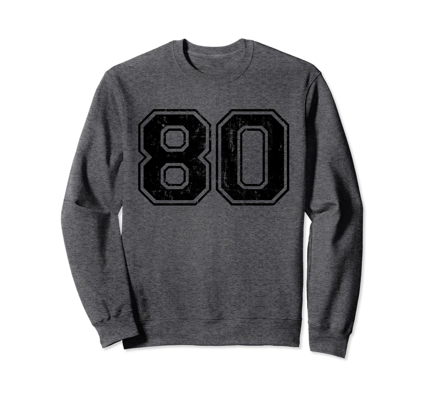 Number 80 Varsity Distressed Sport Sweatshirt - Novelty Apparel for Adults - T-Shirt, Sweatshirt, Hoodie