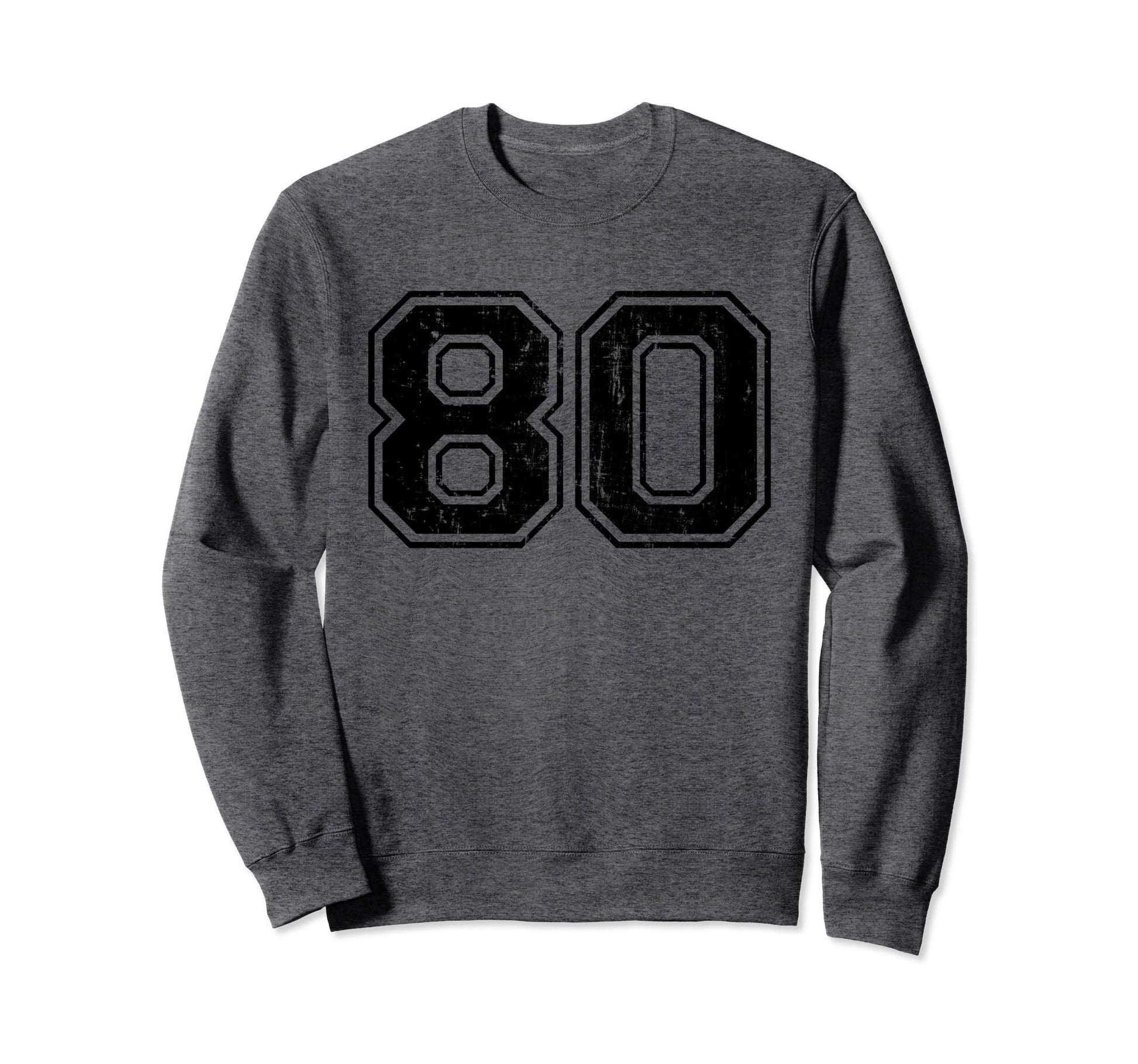 Number 80 Varsity Distressed Sport Sweatshirt - Novelty Apparel for Adults - T-Shirt, Sweatshirt, Hoodie