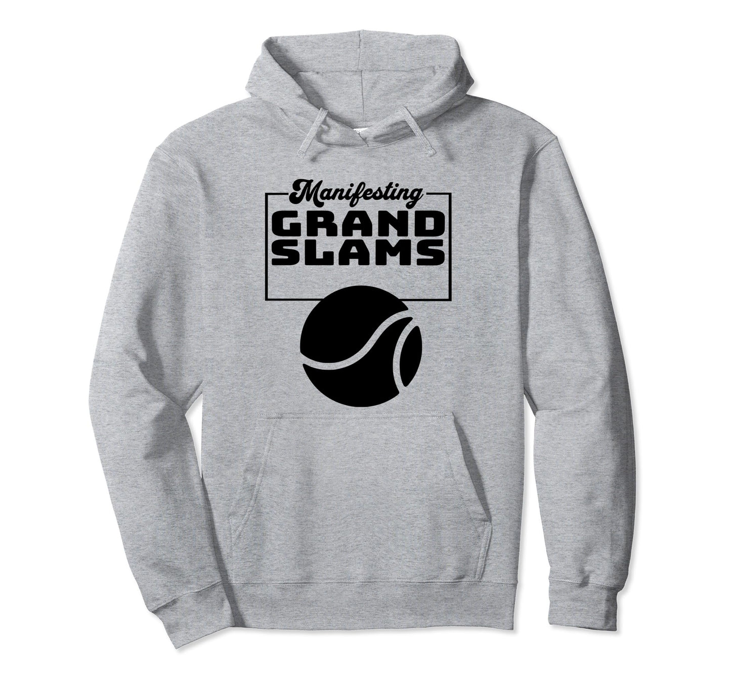 Motivational Manifesting Grand Slams Hoodie - Minimalist Print Unisex - T-Shirt, Sweatshirt, Hoodie