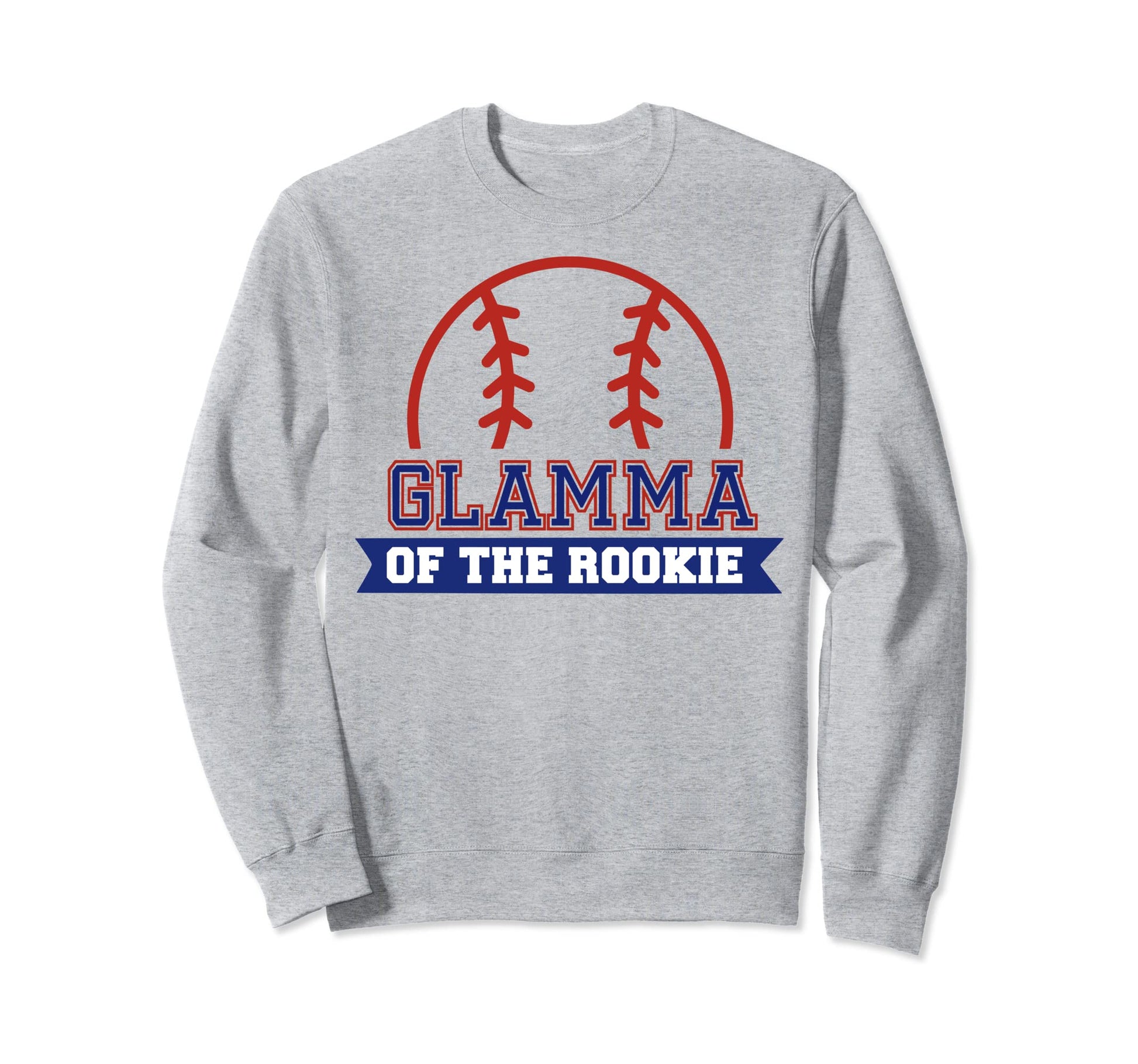 Glamma Rookie 1St Birthday Baseball Sweatshirt - Graphic Print for Adults - T-Shirt, Sweatshirt, Hoodie