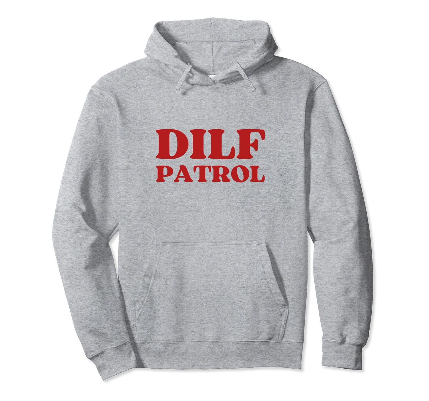 Dilf Patrol Y2K Aesthetic Hoodie - Streetwear Style Unisex - T-Shirt, Sweatshirt, Hoodie