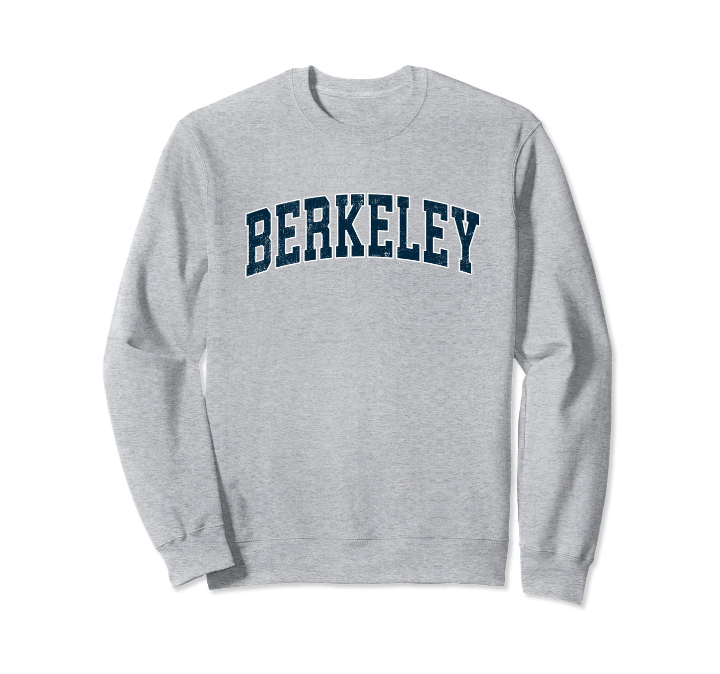 Berkeley California Ca Varsity Sweatshirt - Fun Novelty Design Men Women - T-Shirt, Sweatshirt, Hoodie