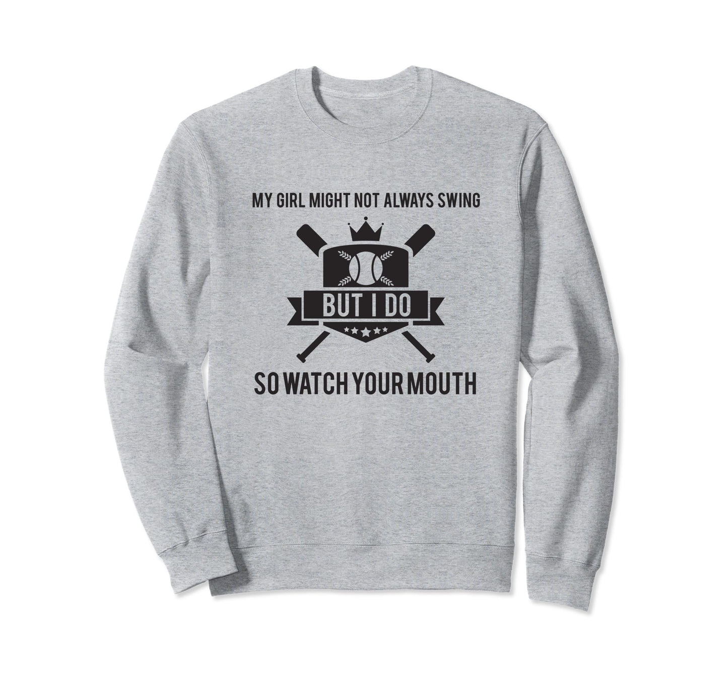 My Might Not Always Swing But I Sweatshirt - Aesthetic Graphic for Adults - T-Shirt, Sweatshirt, Hoodie