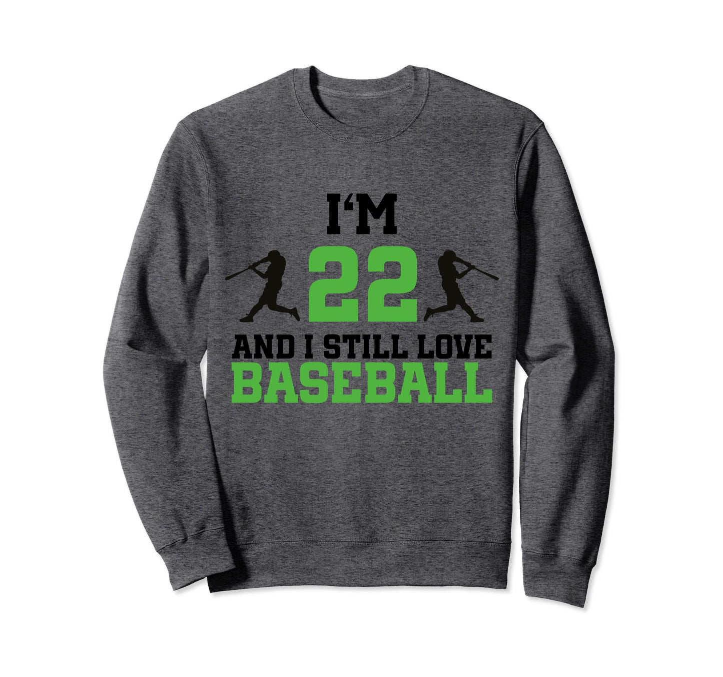 22Nd Birthday Baseball 22 Sweatshirt - Casual Everyday Wear for Adults - T-Shirt, Sweatshirt, Hoodie