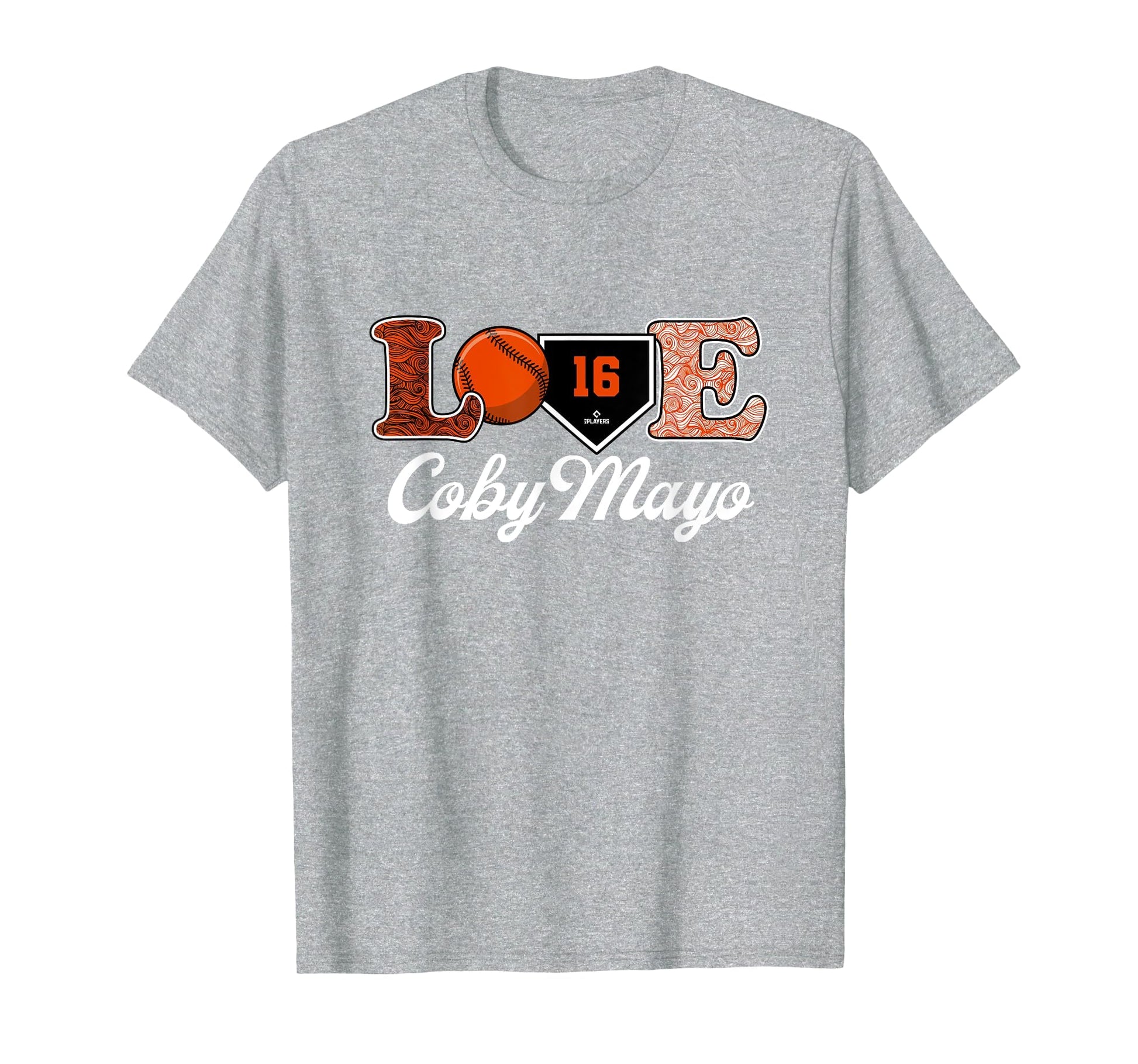 Love Coby Mayo Baltimore Baseball T-Shirt - Aesthetic Graphic Men Women - T-Shirt, Sweatshirt, Hoodie