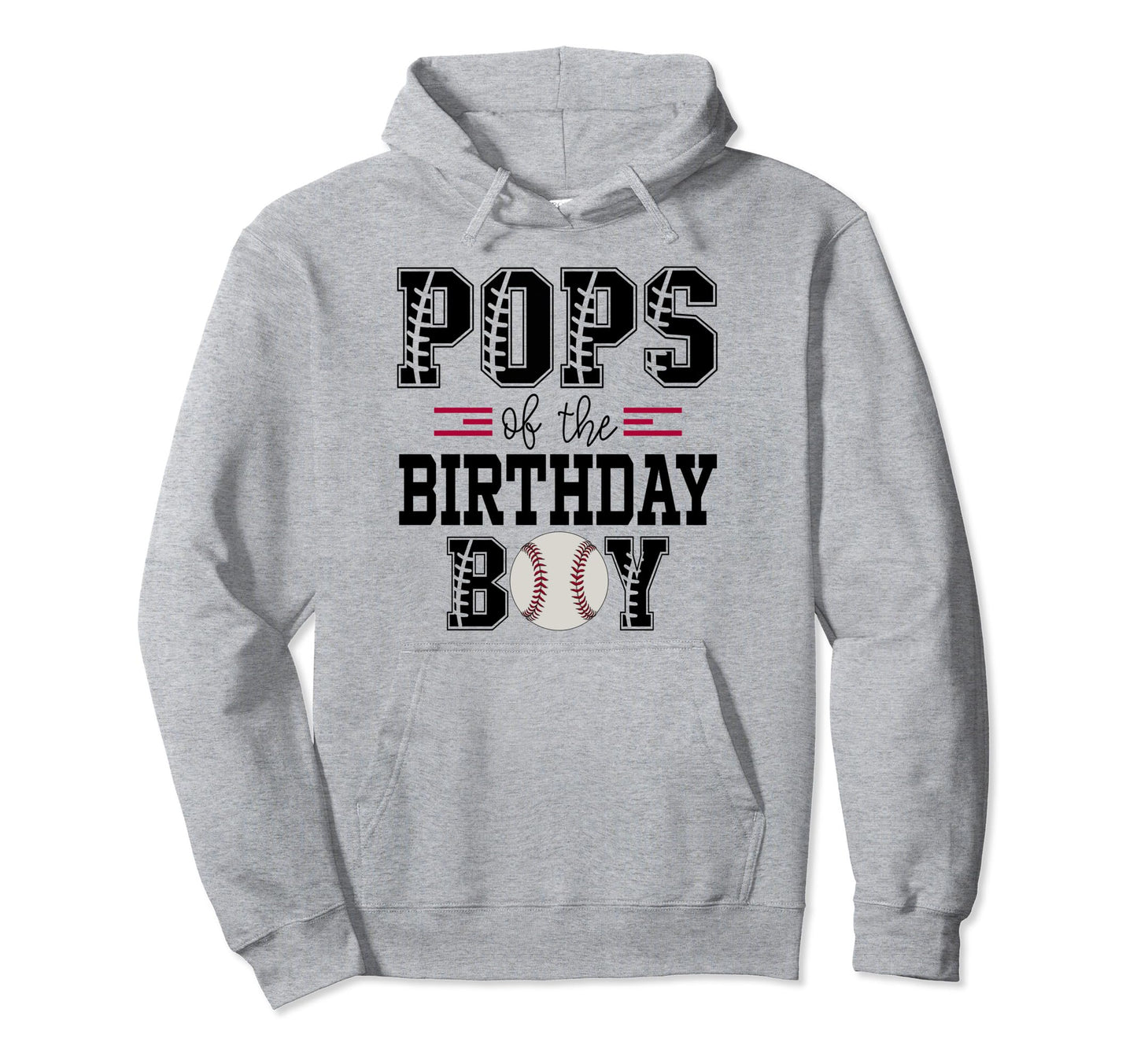 Pops Birthday Baseball Lover First Hoodie - Trendy Graphic Men Women - T-Shirt, Sweatshirt, Hoodie