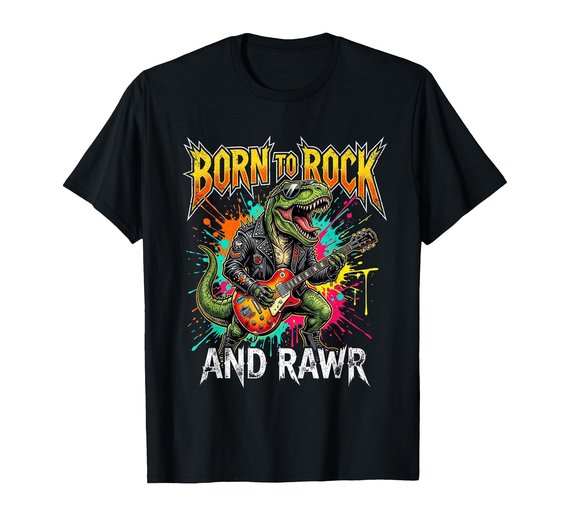 Born To Rock And Rawr Funny Dinosaur T-Shirt - Custom Art Print Unisex - T-Shirt, Sweatshirt, Hoodie