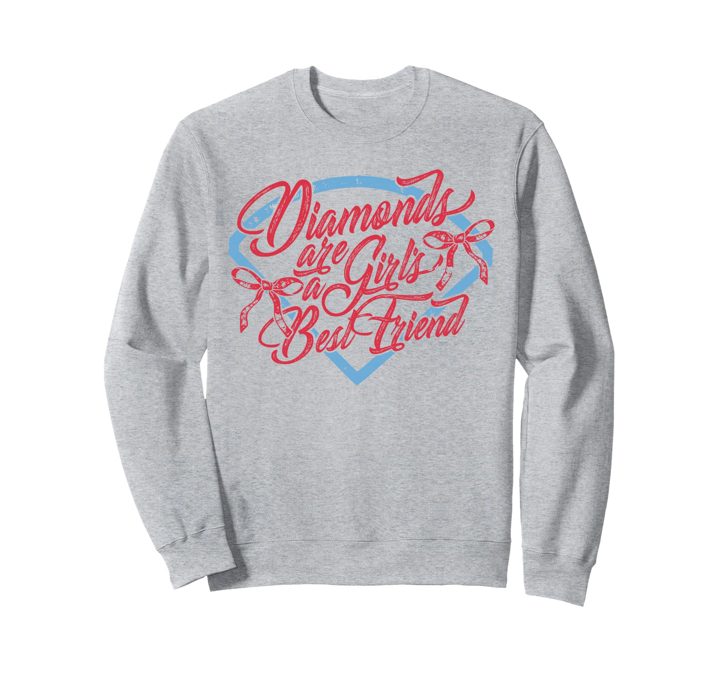 Best Friend Diamonds Are Baseball Sweatshirt - Unique Graphic Unisex - T-Shirt, Sweatshirt, Hoodie