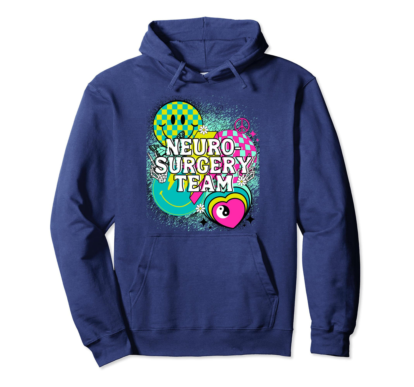 Neurosurgery Team Nurse Happy Y2K Hoodie - Fun Novelty Design for Adults - T-Shirt, Sweatshirt, Hoodie