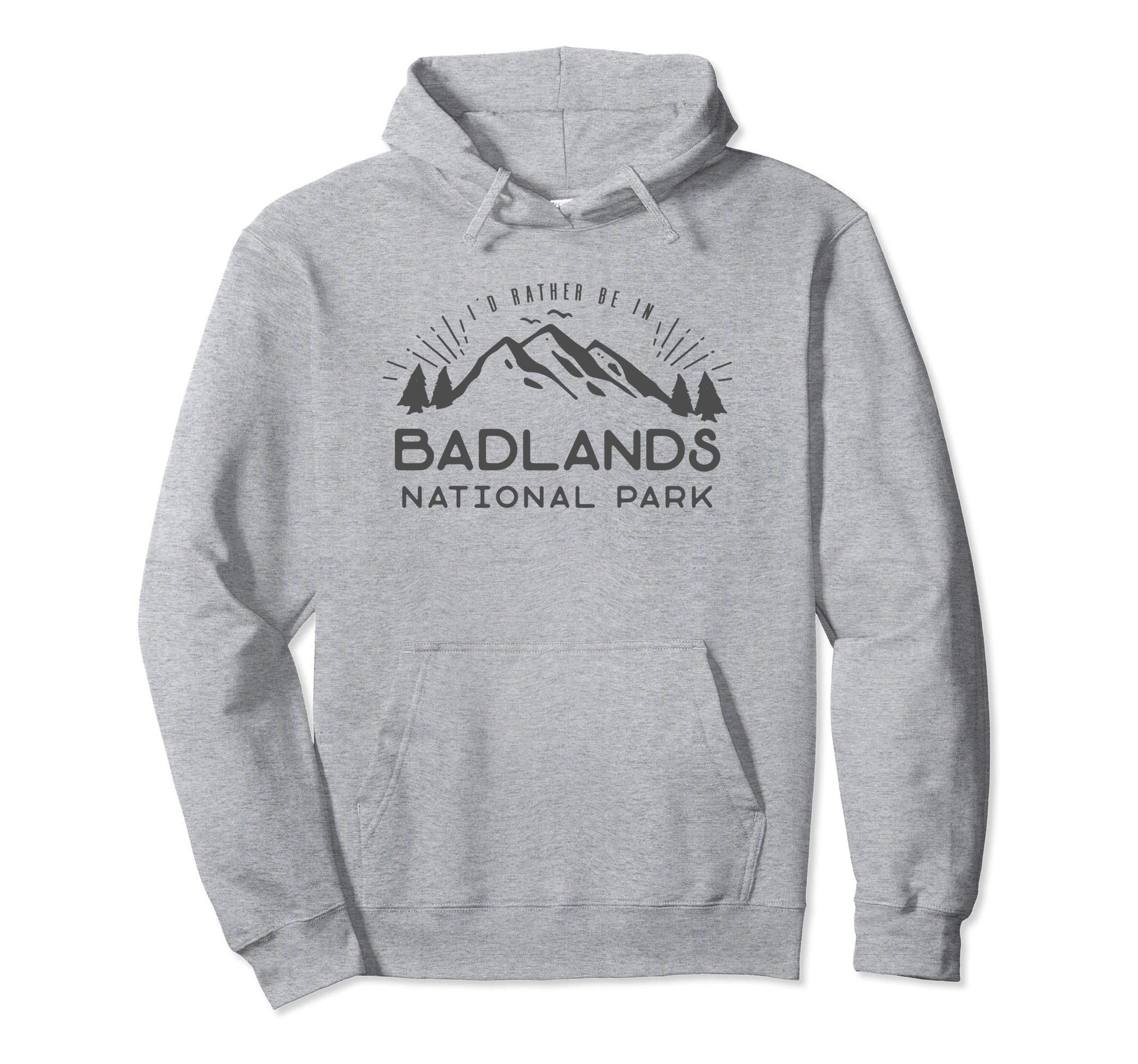 National Park Gift Badlands National Hoodie - Aesthetic Graphic for Adults - T-Shirt, Sweatshirt, Hoodie