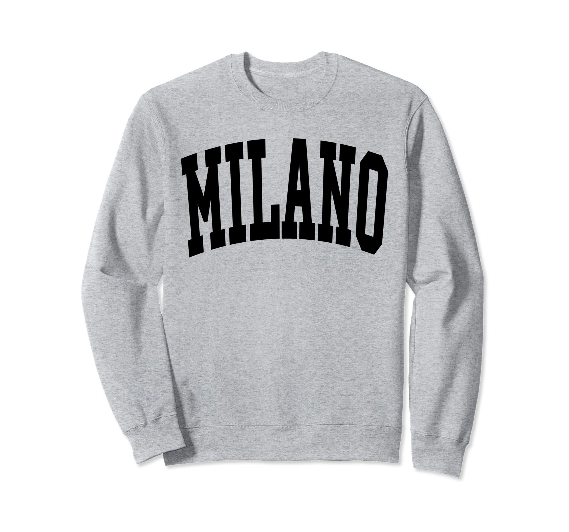 Milano Italy Varsity Sweatshirt - Novelty Apparel Men Women - T-Shirt, Sweatshirt, Hoodie