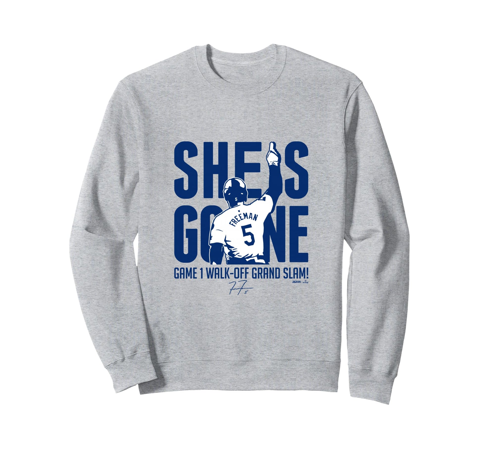 Freddie Freeman She Is Gone Walk Off Sweatshirt - Novelty Apparel Unisex - T-Shirt, Sweatshirt, Hoodie