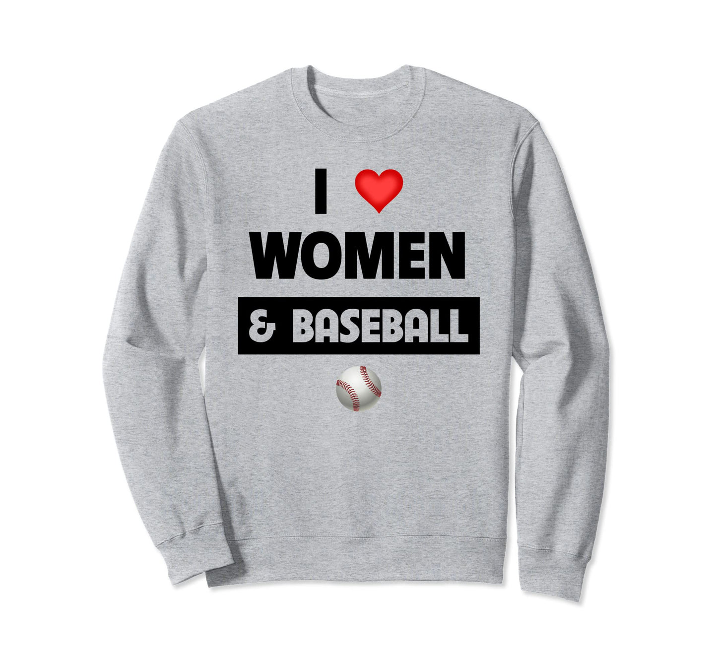 I Love And Baseball Fan Home Run Sweatshirt - Aesthetic Graphic Men Women - T-Shirt, Sweatshirt, Hoodie