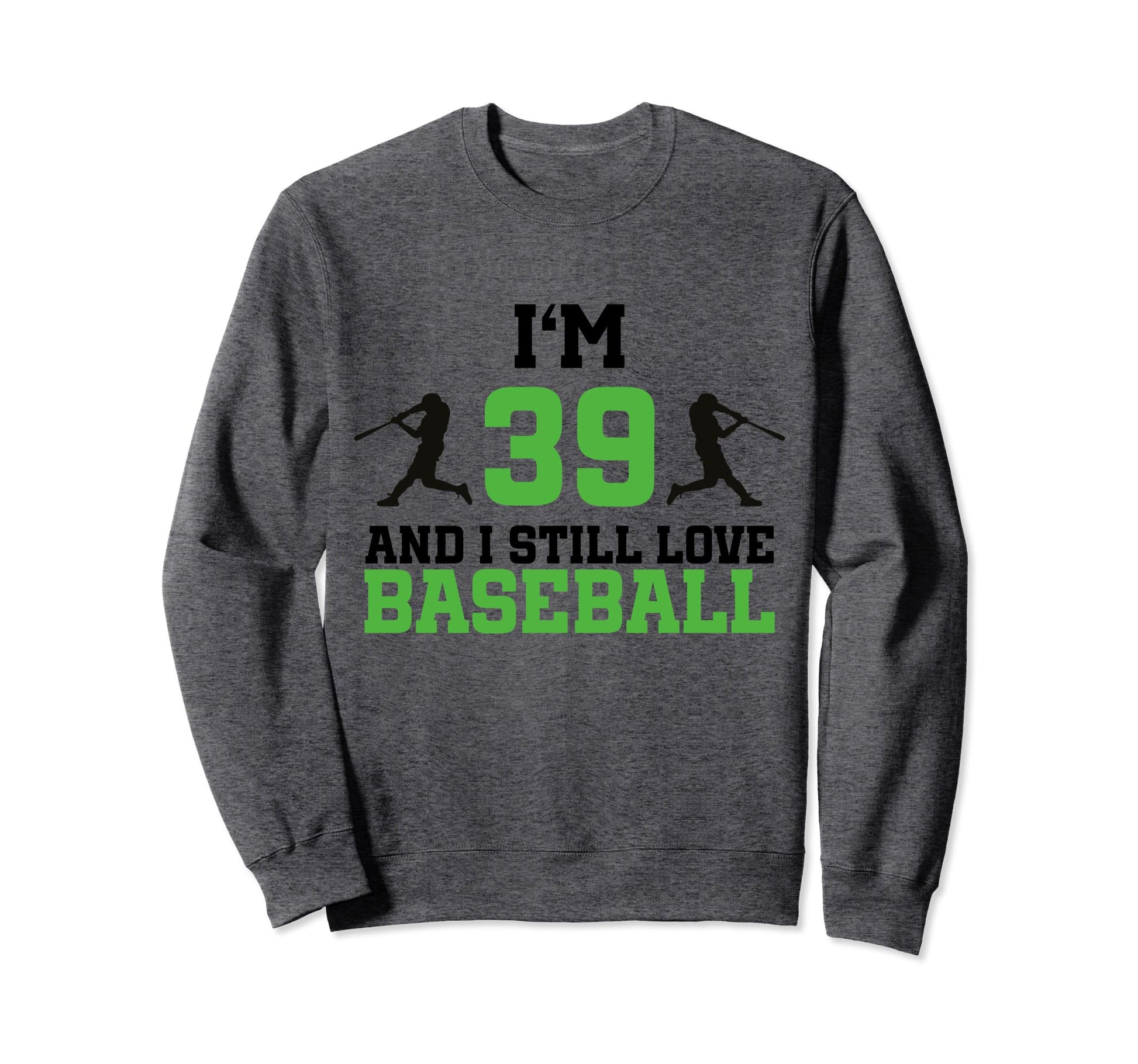 39Th Birthday Baseball 39 Years Sweatshirt - Custom Art Print Men Women - T-Shirt, Sweatshirt, Hoodie