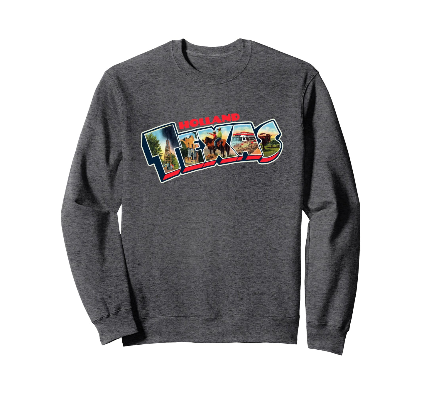 Holland Texas Postcard Tpa Travel Logo Sweatshirt - Novelty Apparel Unisex - T-Shirt, Sweatshirt, Hoodie