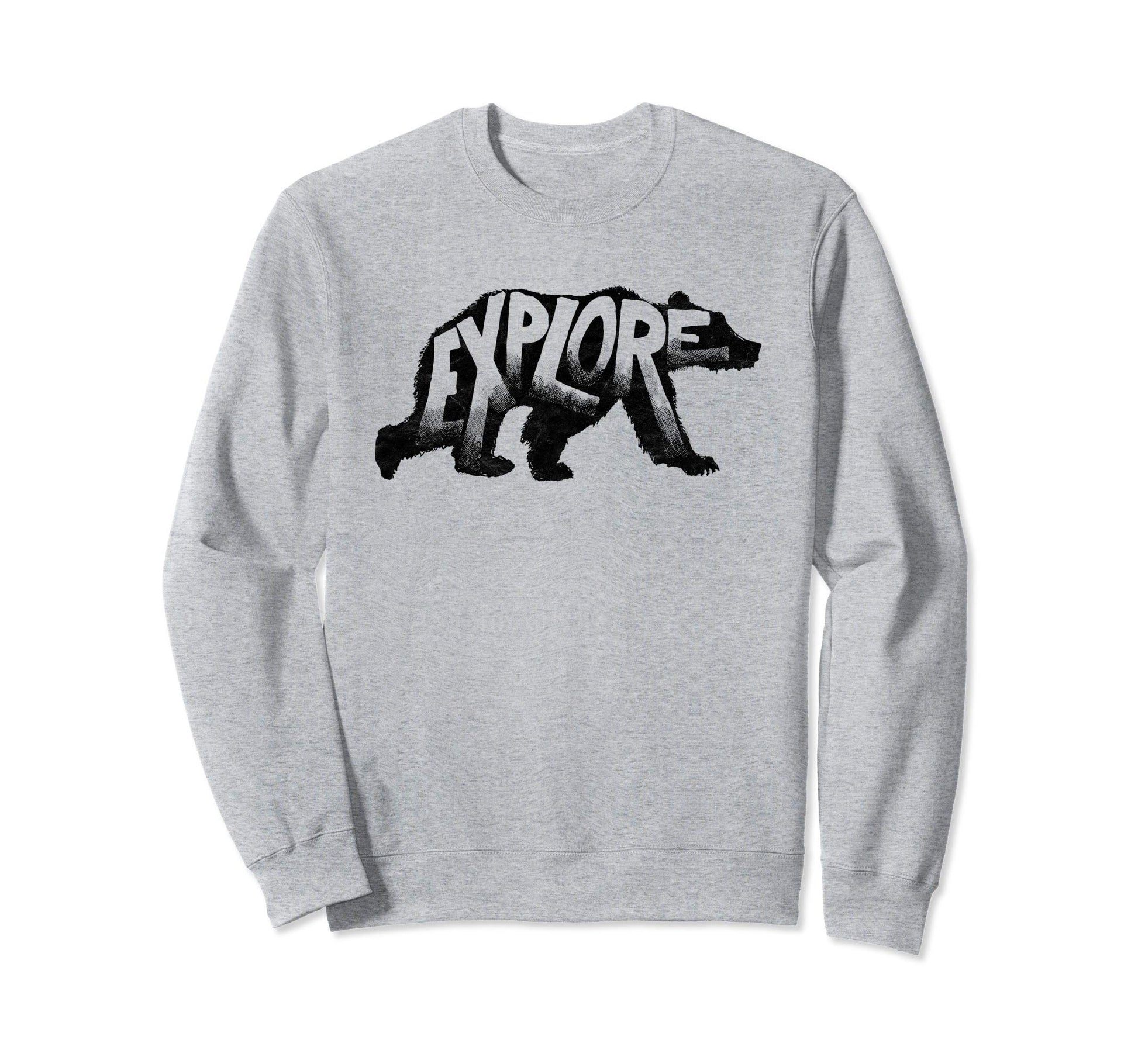 Explore Bear Typography Outdoors Sweatshirt - Graphic Print for Adults - T-Shirt, Sweatshirt, Hoodie
