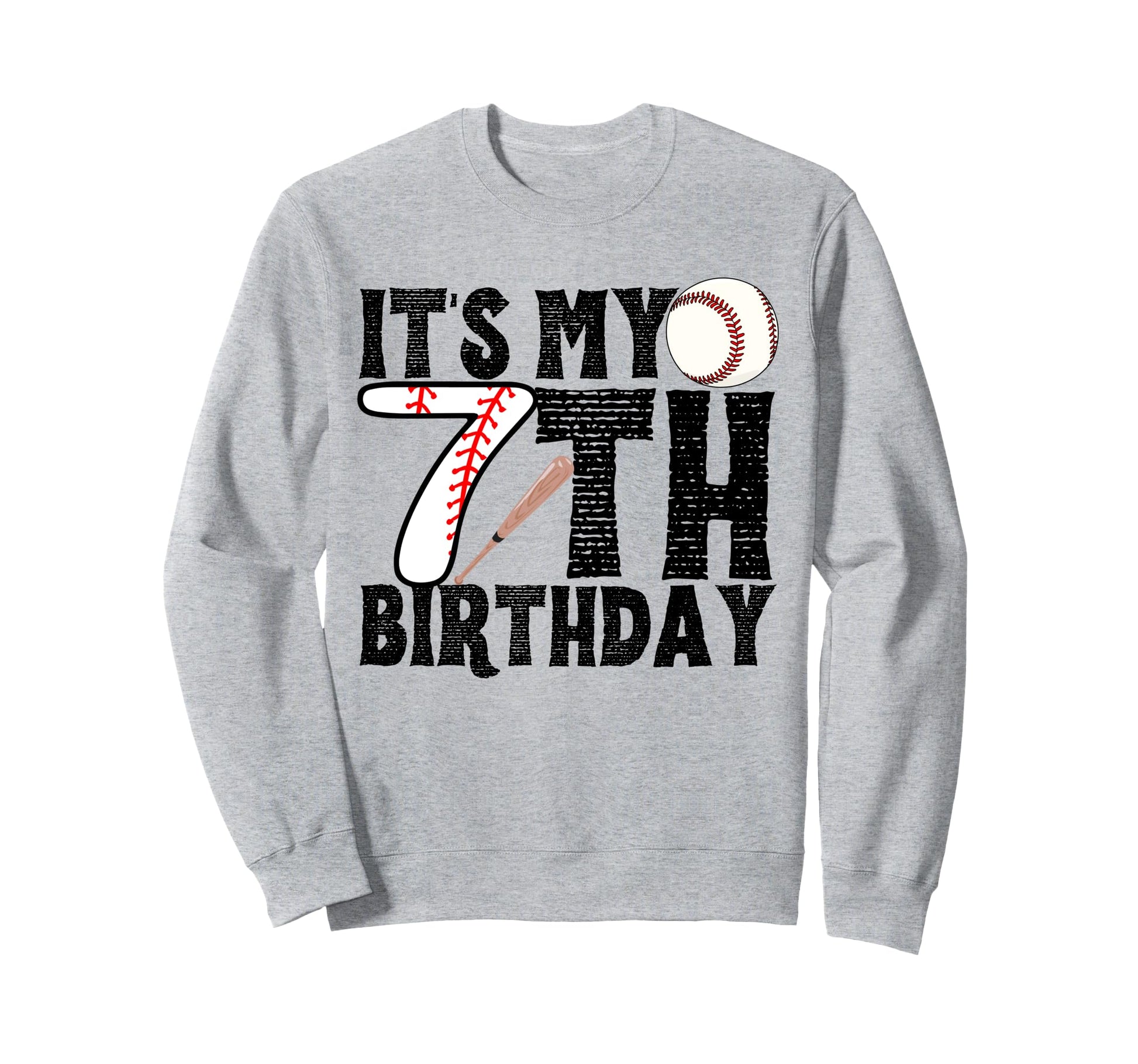Its My 7Th Birthday Baseball Player Sweatshirt - Streetwear Style Unisex - T-Shirt, Sweatshirt, Hoodie