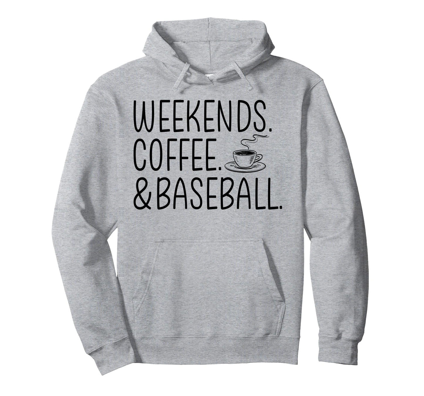 Weekends Coffee Baseball Funny Caffeine Hoodie - Unique Graphic for Adults - T-Shirt, Sweatshirt, Hoodie
