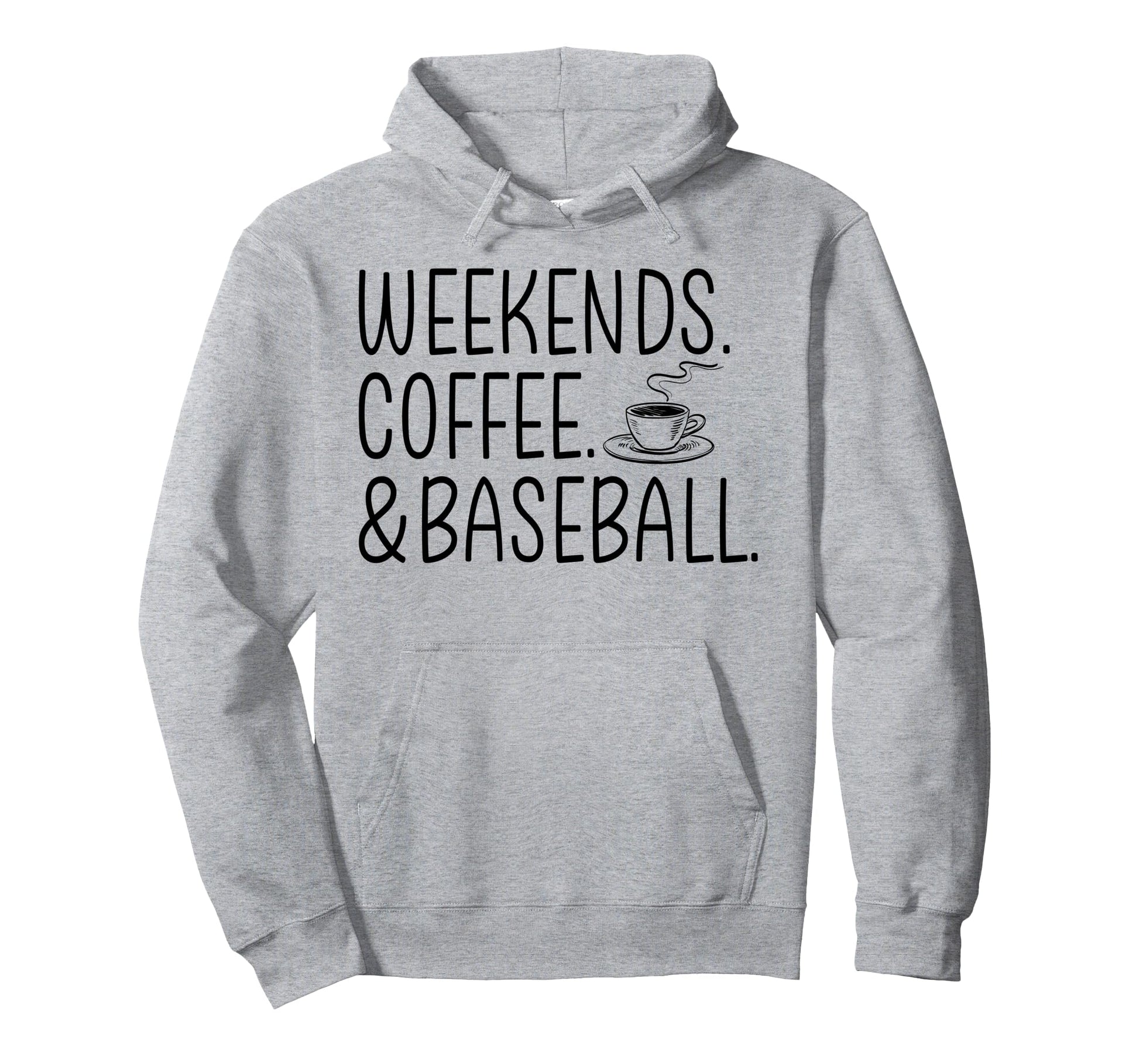 Weekends Coffee Baseball Funny Caffeine Hoodie - Unique Graphic for Adults - T-Shirt, Sweatshirt, Hoodie
