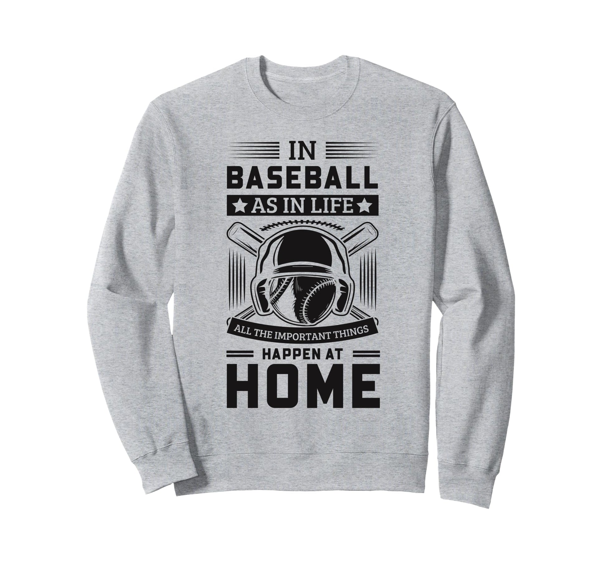 Inspirational Baseball Sayings Sweatshirt - Minimalist Print Men Women - T-Shirt, Sweatshirt, Hoodie