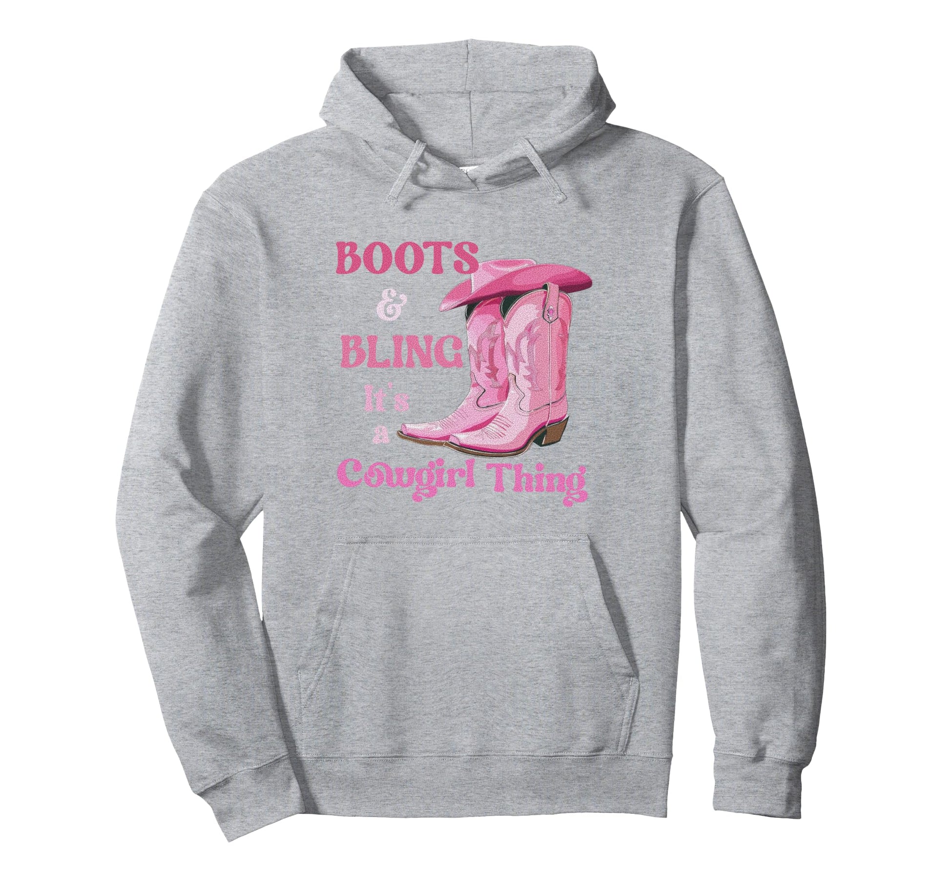 Boots Bling Its Cowgirl Thing Howdy Hoodie - Streetwear Style Men Women - T-Shirt, Sweatshirt, Hoodie