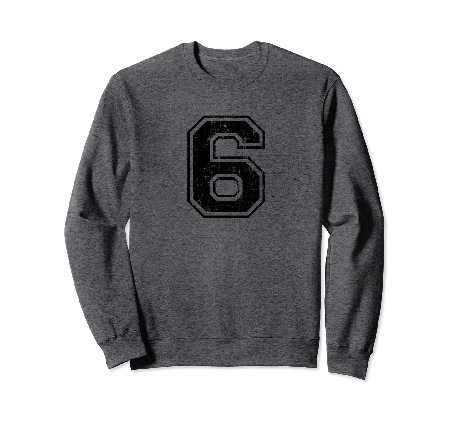 Number 6 Six Varsity Distressed Sweatshirt - Novelty Apparel Men Women - T-Shirt, Sweatshirt, Hoodie