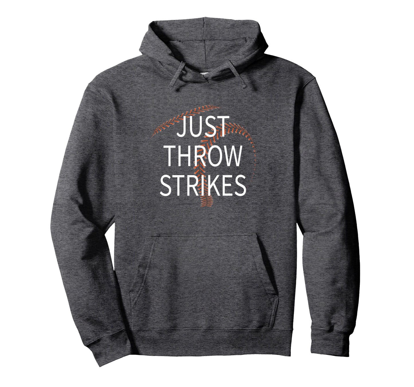 Just Throw Strikes Funny Baseball Dad Hoodie - Graphic Print for Adults - T-Shirt, Sweatshirt, Hoodie