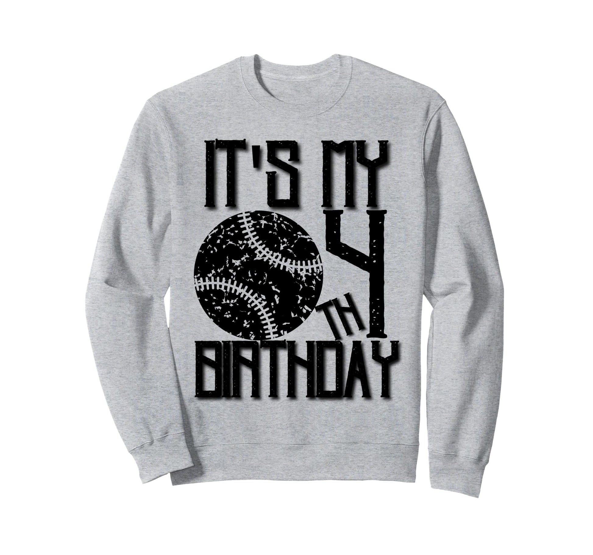 Its My 4Th Birthday Baseball Player Sweatshirt - Novelty Apparel Men Women - T-Shirt, Sweatshirt, Hoodie