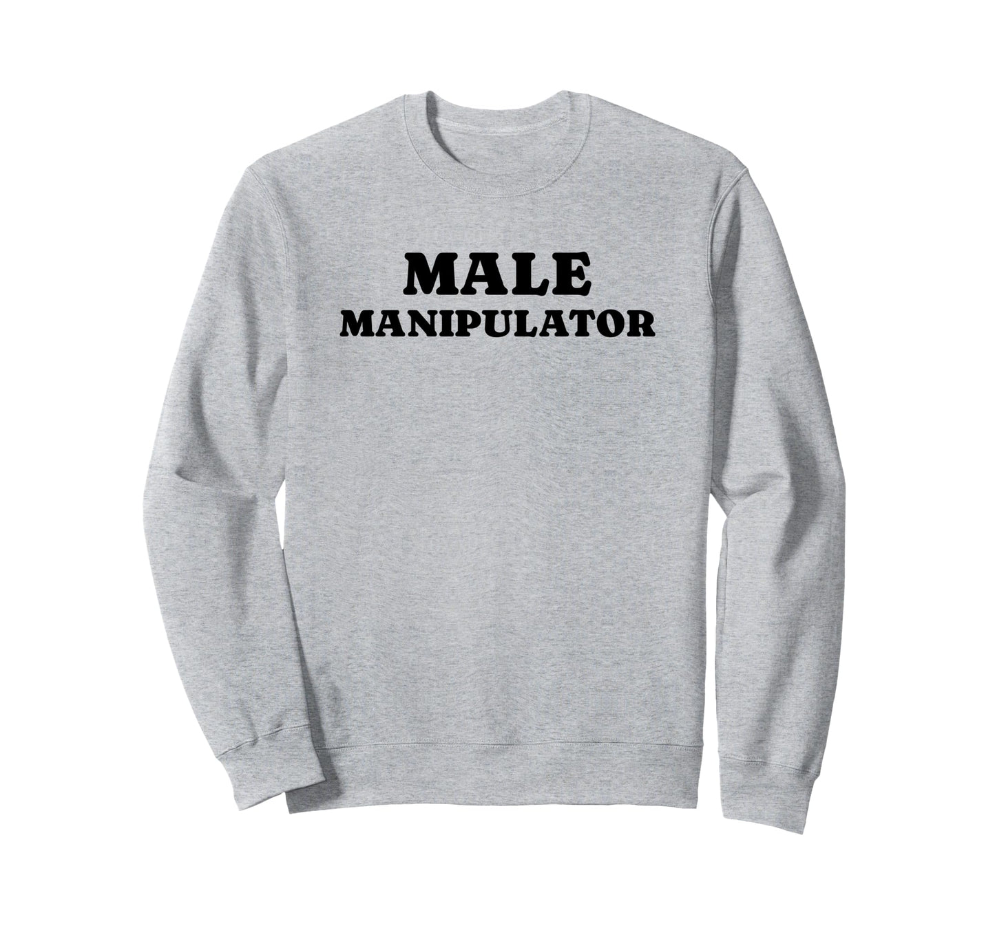 Male Manipulator Funny Y2K Aesthetic Sweatshirt - Minimalist Print Unisex - T-Shirt, Sweatshirt, Hoodie