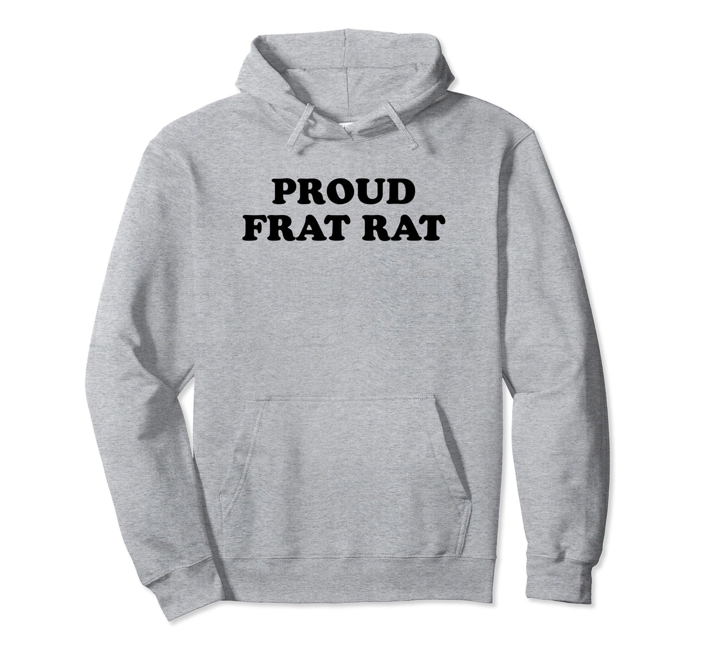Proud Frat Rat Funny Y2K Aesthetic Hoodie - Custom Art Print for Adults - T-Shirt, Sweatshirt, Hoodie