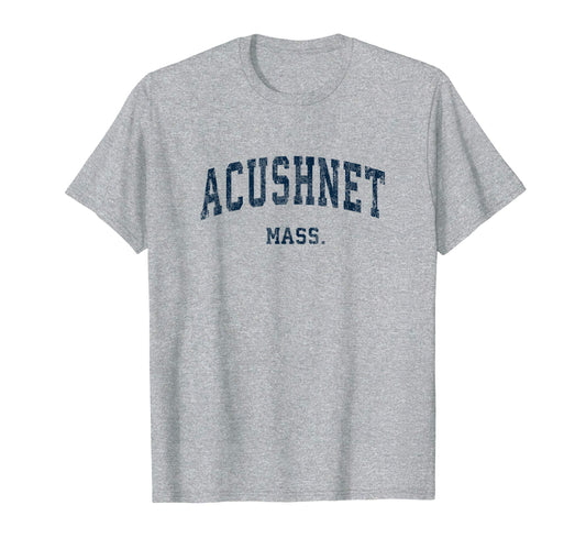 Acushnet Massachusetts Ma Varsity T-Shirt - Casual Everyday Wear Unisex - T-Shirt, Sweatshirt, Hoodie