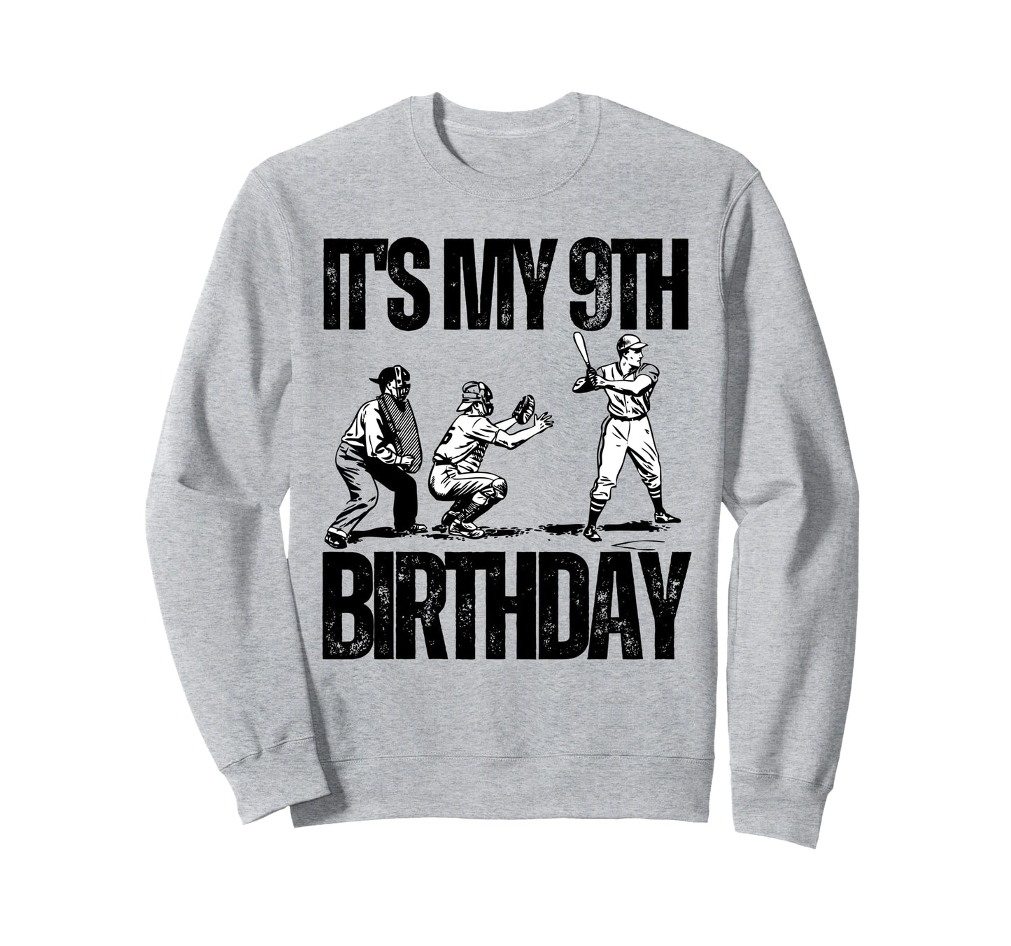 Its My 9Th Birthday Baseball Sweatshirt - Minimalist Print Men Women - T-Shirt, Sweatshirt, Hoodie