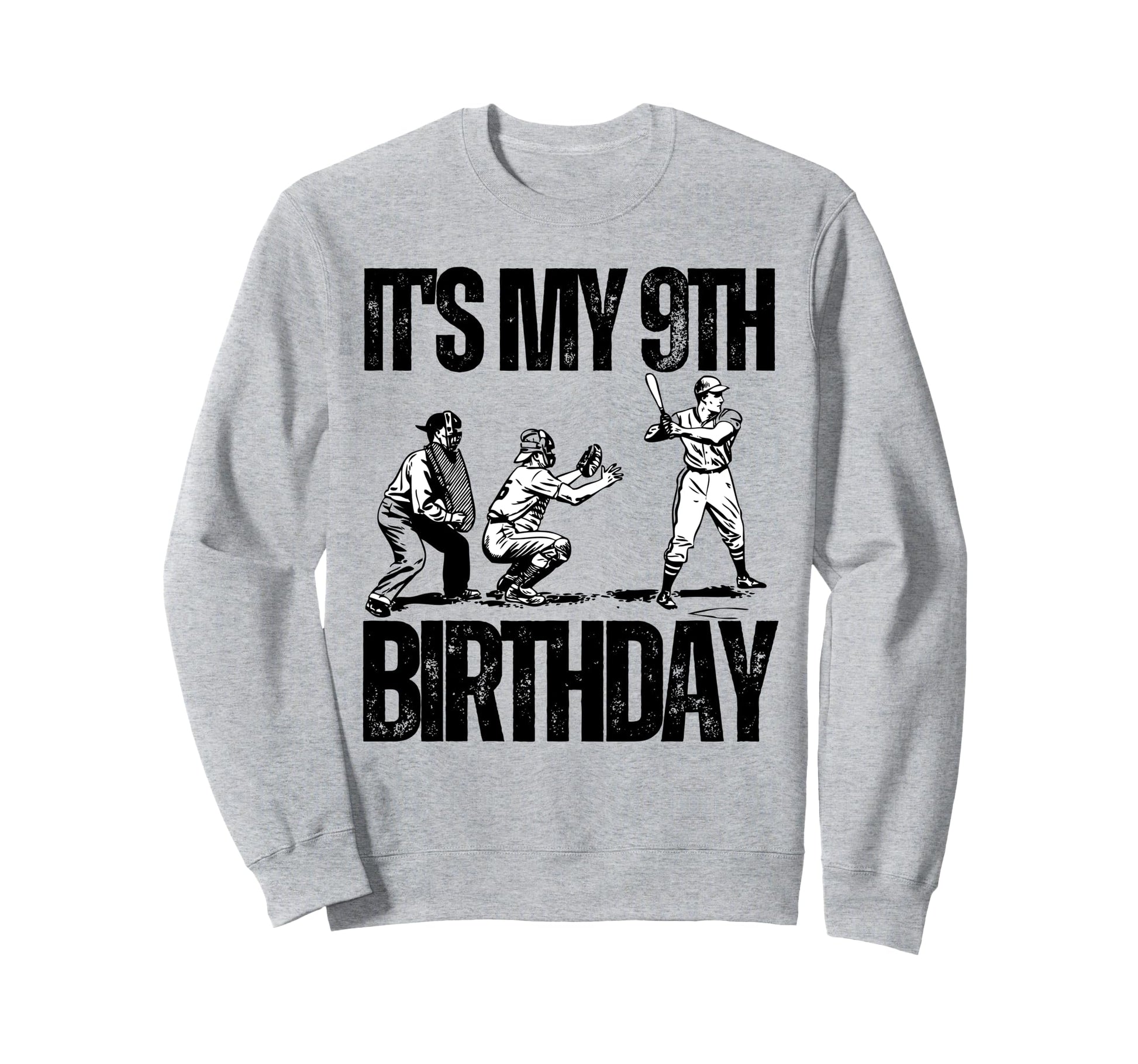 Its My 9Th Birthday Baseball Sweatshirt - Minimalist Print Men Women - T-Shirt, Sweatshirt, Hoodie