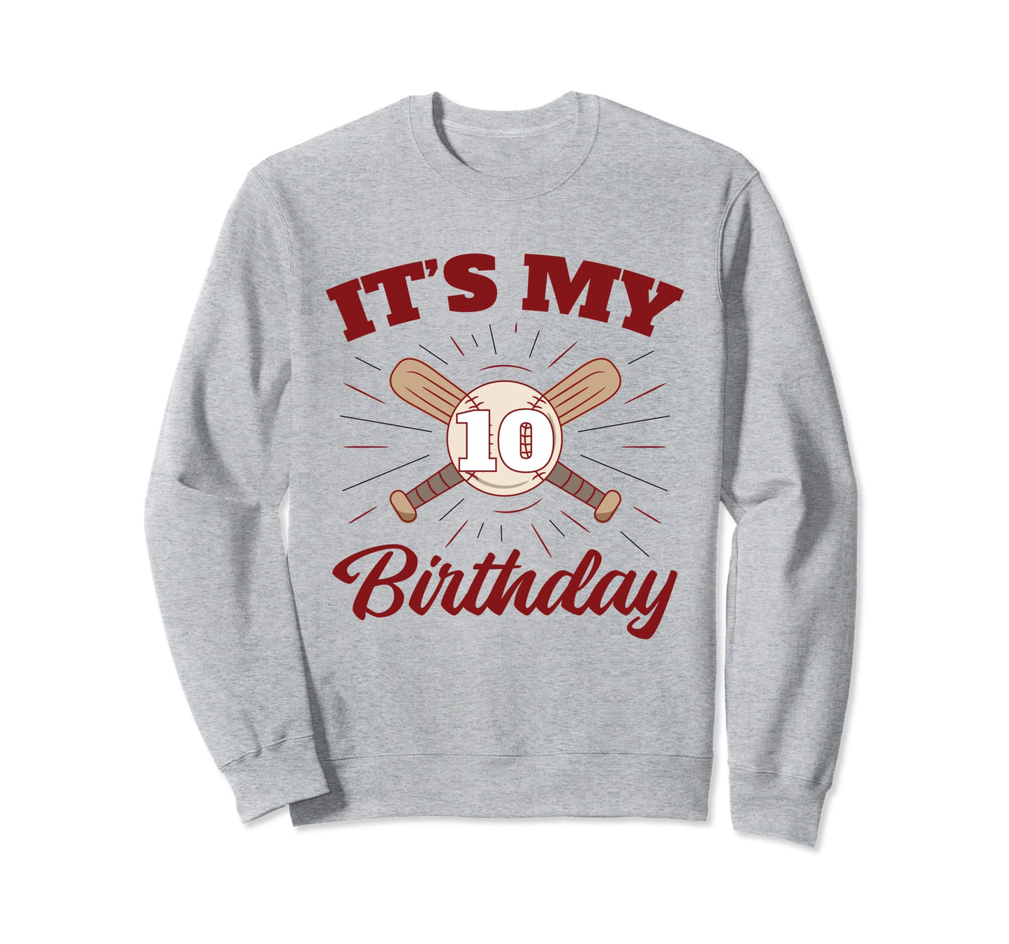 Birthday Baseball 10 Player 10Th Sweatshirt - Fun Novelty Design Unisex - T-Shirt, Sweatshirt, Hoodie
