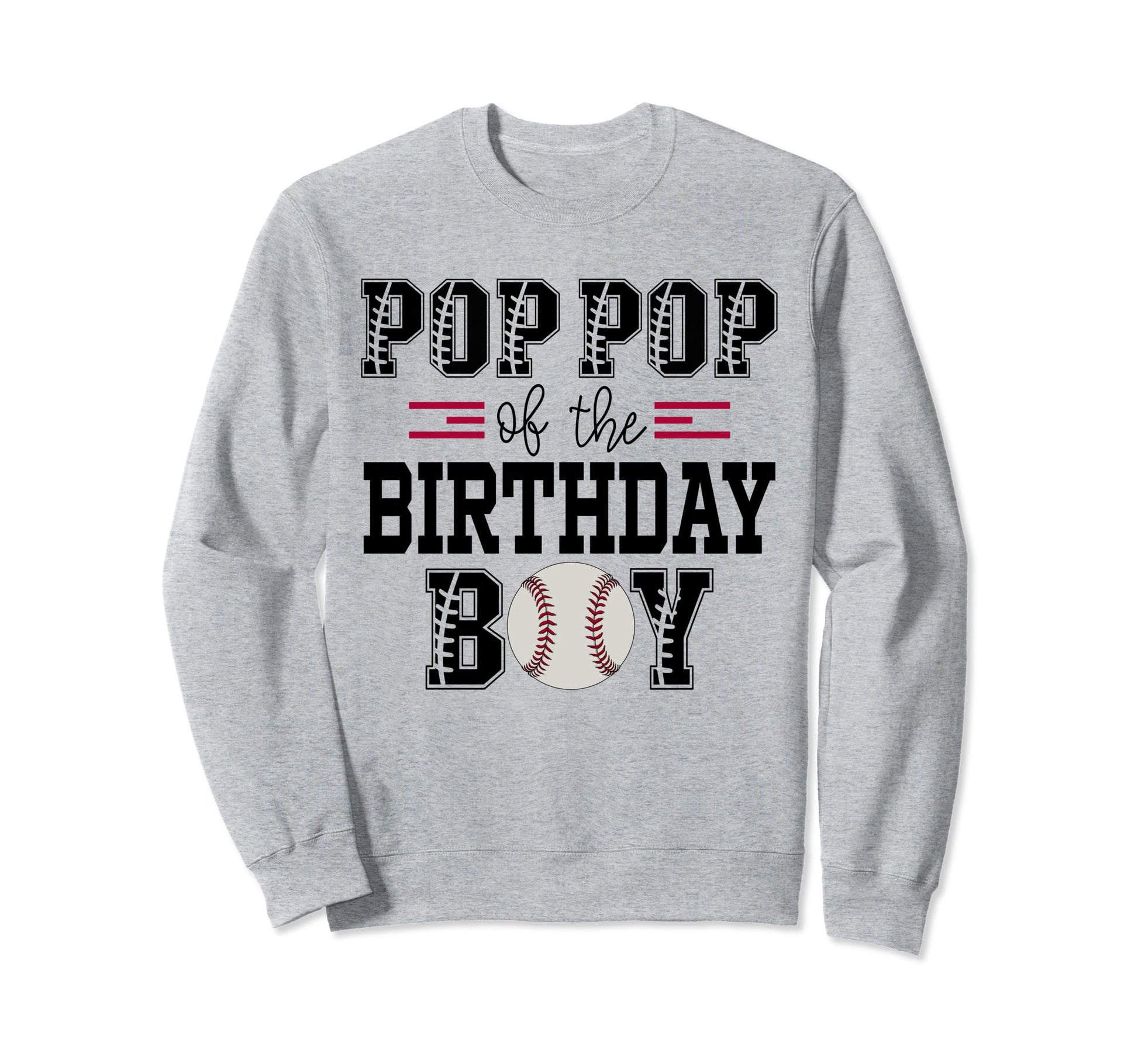 Pop Pop Birthday Baseball Lover Sweatshirt - Minimalist Print Men Women - T-Shirt, Sweatshirt, Hoodie