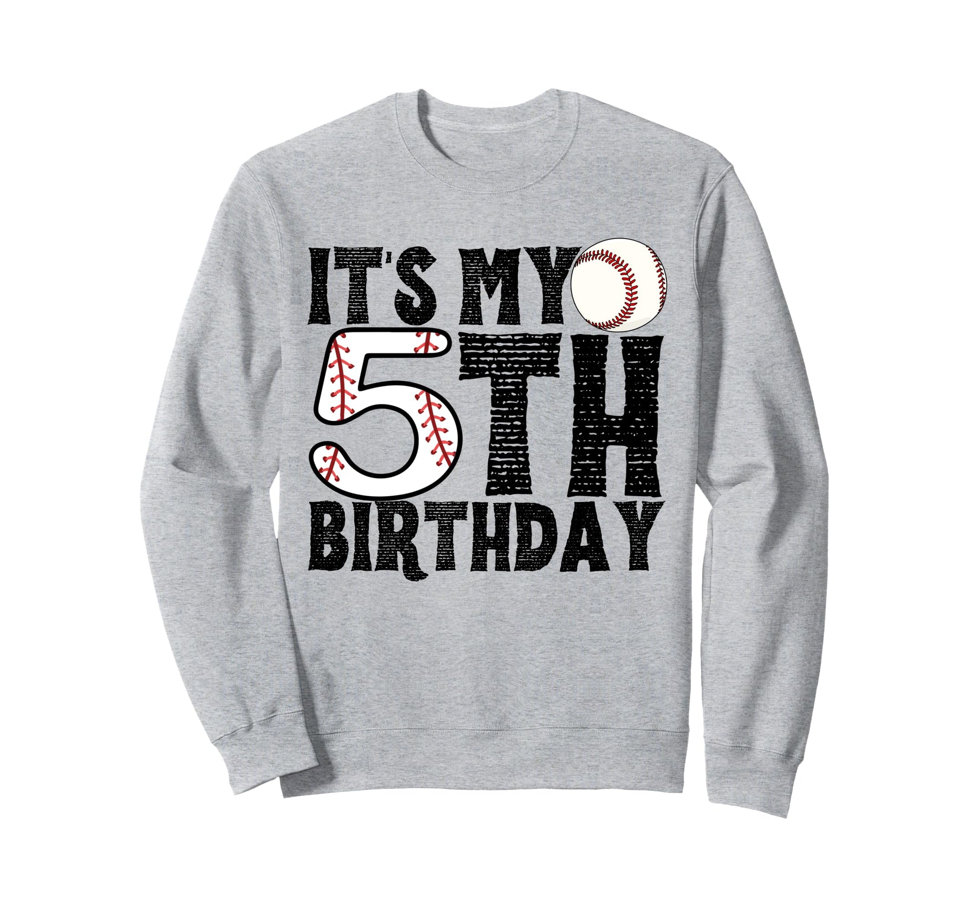 Its My 5Th Birthday Baseball Player 5Th Sweatshirt - Unique Graphic Unisex - T-Shirt, Sweatshirt, Hoodie