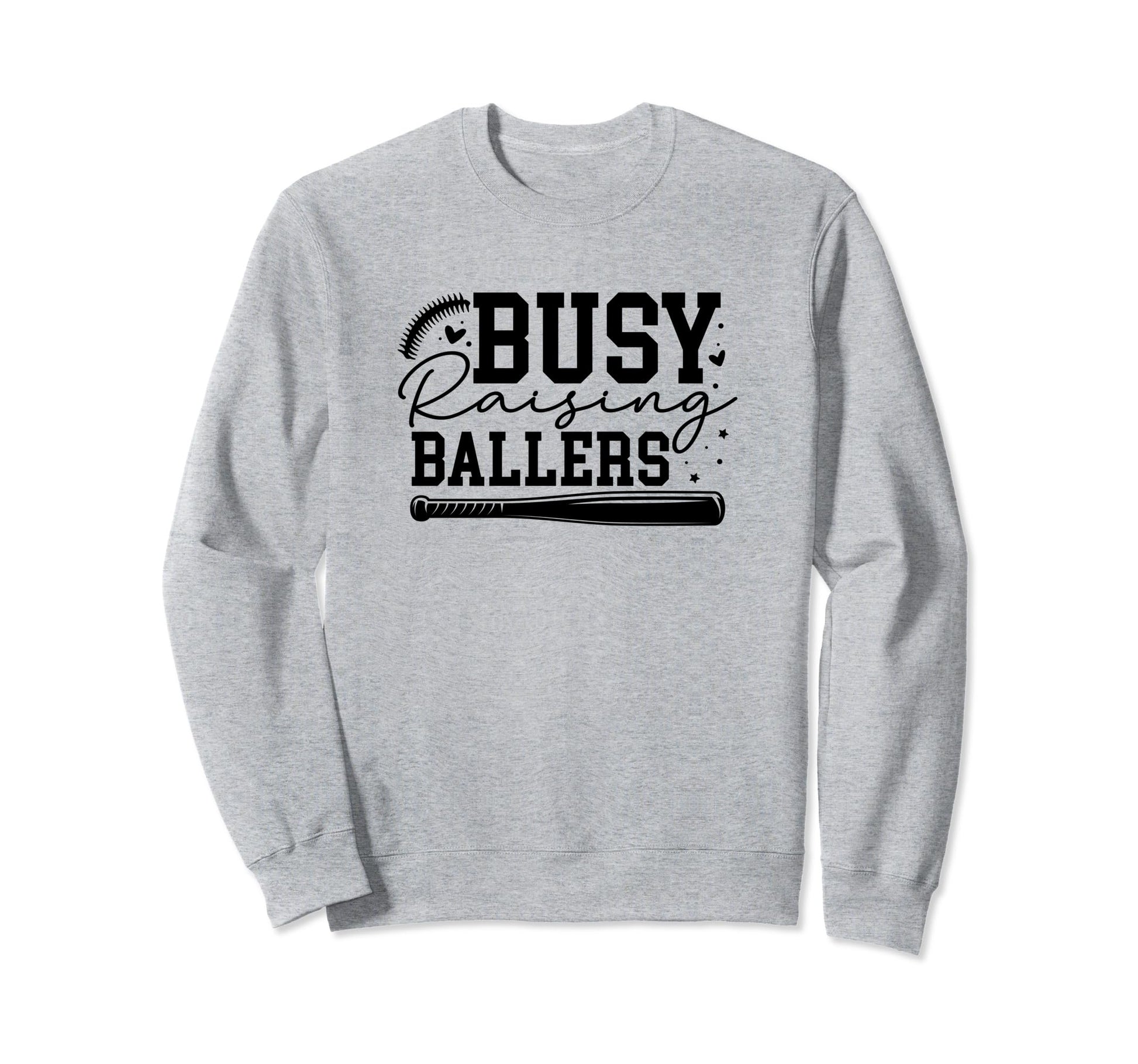 Busy Raising Ballers Baseball Love Sweatshirt - Custom Art Print Men Women - T-Shirt, Sweatshirt, Hoodie